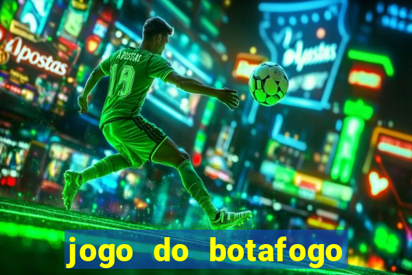 jogo do botafogo ao vivo em hd